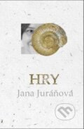 Kniha: Hry (Jana Juráňová). Divadelný ústav, 2014 Kniha: Hry (Jana Juráňová). Divadelný ústav, 2014