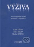 Kniha: Výživa (Karol Džupa, Michal Straka a Peter Džupa). Herba, 2014 Kniha: Výživa (Karol Džupa, Michal Straka a Peter Džupa). Herba, 2014