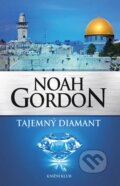 Kniha: Tajemný diamant (Noah Gordon). Knižní klub, 2014 Kniha: Tajemný diamant (Noah Gordon). Knižní klub, 2014