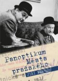 Kniha: Panoptikum Města pražského (Jiří Marek). Knižní klub, 2014 Kniha: Panoptikum Města pražského (Jiří Marek). Knižní klub, 2014