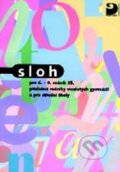 Kniha: Sloh pro 6. - 9. ročník ZŠ (Milena Fucimanová). Fortuna, 2010 Kniha: Sloh pro 6. - 9. ročník ZŠ (Milena Fucimanová). Fortuna, 2010