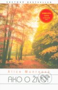 Kniha: Ako o život (Alice Munro), 2014 Kniha: Ako o život (Alice Munro), 2014