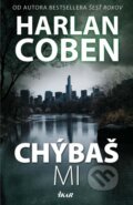 Kniha: Chýbaš mi (Harlan Coben). Ikar, 2015 Kniha: Chýbaš mi (Harlan Coben). Ikar, 2015