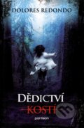 Kniha: Dědictví kostí (Dolores Redondo). Panteon, 2014 Kniha: Dědictví kostí (Dolores Redondo). Panteon, 2014