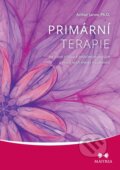 Kniha: Primární terapie (Arthur Janov). Maitrea, 2014 Kniha: Primární terapie (Arthur Janov). Maitrea, 2014
