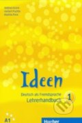 Kniha: Ideen 1 - Lehrerhandbuch (Herbert Puchta, Martina Rose a Wilfried Krenn). Max Hueber Verlag, 2009 Kniha: Ideen 1 - Lehrerhandbuch (Herbert Puchta, Martina Rose a Wilfried Krenn). Max Hueber Verlag, 2009