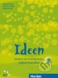 Kniha: Ideen 2 - Lehrerhandbuch (Herbert Puchta a Wilfried Krenn). Max Hueber Verlag, 2010 Kniha: Ideen 2 - Lehrerhandbuch (Herbert Puchta a Wilfried Krenn). Max Hueber Verlag, 2010