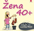 Kniha: Žena 40+ (Michael Kernbach a Miguel Fernandez). Grada, 2014 Kniha: Žena 40+ (Michael Kernbach a Miguel Fernandez). Grada, 2014