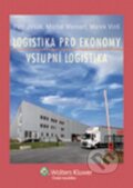 Kniha: Logistika pro ekonomy - vstupní logistika (Petr Jirsák, Michal Mervart a Marek Vinš). Wolters Kluwer ČR, 2013 Kniha: Logistika pro ekonomy - vstupní logistika (Petr Jirsák, Michal Mervart a Marek Vinš). Wolters Kluwer ČR, 2013