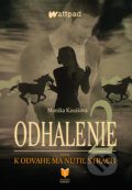 Kniha: Odhalenie 2 (Monika Kasášová), 2023 Kniha: Odhalenie 2 (Monika Kasášová), 2023