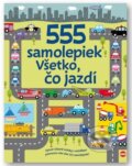 Kniha: 555 samolepiek Všetko, čo jazdí (Svojtka&Co.). Svojtka&Co., 2023 Kniha: 555 samolepiek Všetko, čo jazdí (Svojtka&Co.). Svojtka&Co., 2023