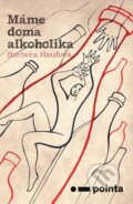 Máme doma alkoholika - Barbora Houfová, Pointa, 2023