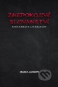 Kniha: Znepokojivé slovanství (Maria Janion). Herrmann & synové, 2023 Kniha: Znepokojivé slovanství (Maria Janion). Herrmann & synové, 2023