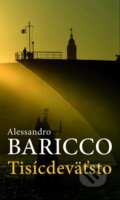 Kniha: Tisícdeväťsto (Alessandro Baricco), 2023 Kniha: Tisícdeväťsto (Alessandro Baricco), 2023