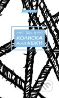 Kniha: Kolyska dlya kishky (Kurt Vonnegut). BookChef, 2022 Kniha: Kolyska dlya kishky (Kurt Vonnegut). BookChef, 2022