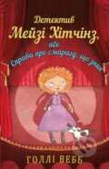 Kniha: Detektyv Meyzi Khitchinz (Holly Webb). BookChef, 2019 Kniha: Detektyv Meyzi Khitchinz (Holly Webb). BookChef, 2019