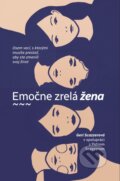 Kniha: Emočne zrelá žena (Geri Scazzero a Peter Scazzero). GD IDENTITY, 2023 Kniha: Emočne zrelá žena (Geri Scazzero a Peter Scazzero). GD IDENTITY, 2023