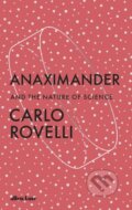 Kniha: Anaximander (Carlo Rovelli). Allen Lane, 2023 Kniha: Anaximander (Carlo Rovelli). Allen Lane, 2023