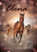 Kniha: Elena: V poslední vteřině (Nele Neuhaus). CPRESS, 2023 Kniha: Elena: V poslední vteřině (Nele Neuhaus). CPRESS, 2023