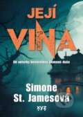 Kniha: Její vina (Simone St. James). XYZ, 2023 Kniha: Její vina (Simone St. James). XYZ, 2023