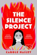 Kniha: The Silence Project (Carole Hailey). Corvus, 2023 Kniha: The Silence Project (Carole Hailey). Corvus, 2023