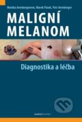 Kniha: Maligní melanom (Marek Pásek, Monika Arenbergerová a Petr Arenberger). Maxdorf, 2023 Kniha: Maligní melanom (Marek Pásek, Monika Arenbergerová a Petr Arenberger). Maxdorf, 2023