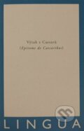 Kniha: Výtah z Caesarů - Epitome de Caesaribus (Jednota klasických filologů). Jednota klasických filologů, 2023 Kniha: Výtah z Caesarů - Epitome de Caesaribus (Jednota klasických filologů). Jednota klasických filologů, 2023