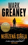 Kniha: Neřízená střela (Mark Greaney). Kalibr, 2023 Kniha: Neřízená střela (Mark Greaney). Kalibr, 2023