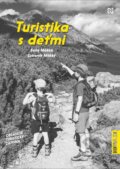 Kniha: Turistika s deťmi (Ľubomír Mäkký a Soňa Mäkká), 2023 Kniha: Turistika s deťmi (Ľubomír Mäkký a Soňa Mäkká), 2023