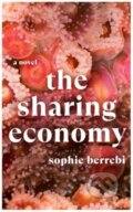 Kniha: The Sharing Economy (Sophie Berrebi). Scribner, 2023 Kniha: The Sharing Economy (Sophie Berrebi). Scribner, 2023