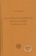 Kniha: Svetodejinné osobnosti (Karl Jaspers). Petrus, 2023 Kniha: Svetodejinné osobnosti (Karl Jaspers). Petrus, 2023