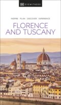 Kniha: Florence and Tuscany (Dorling Kindersley). Dorling Kindersley, 2023 Kniha: Florence and Tuscany (Dorling Kindersley). Dorling Kindersley, 2023