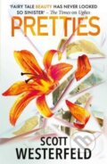 Kniha: Pretties (Scott Westerfeld). Simon & Schuster, 2023 Kniha: Pretties (Scott Westerfeld). Simon & Schuster, 2023