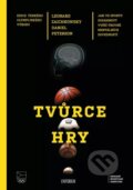 Kniha: Tvůrce hry (Daniel Peterson a Leonard Zaichkowski). Universum, 2023 Kniha: Tvůrce hry (Daniel Peterson a Leonard Zaichkowski). Universum, 2023