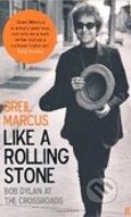Kniha: Like a Rolling Stones (Marcus Greil). Faber and Faber, 2006 Kniha: Like a Rolling Stones (Marcus Greil). Faber and Faber, 2006