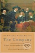 Kniha: The Company (Adrian Wooldridge a John Micklethwait). Weidenfeld and Nicolson, 2005 Kniha: The Company (Adrian Wooldridge a John Micklethwait). Weidenfeld and Nicolson, 2005
