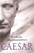 Kniha: Caesar (Adrian Goldsworthy). Orion, 2007 Kniha: Caesar (Adrian Goldsworthy). Orion, 2007
