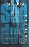 Kniha: Súd duší (Donato Carrisi). Slovart, 2014 Kniha: Súd duší (Donato Carrisi). Slovart, 2014
