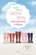 E-kniha: Úterní ženy mezi bylinami a řepou (Monika Peetzová), 2014 E-kniha: Úterní ženy mezi bylinami a řepou (Monika Peetzová), 2014