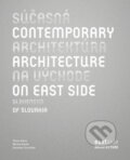 Kniha: Súčasná architektúra na východe Slovenska (Elena Alexy, Katarína Trnovská a Michal Burák). Slovart, UzemnePlany.sk, just plug_in, 2014 Kniha: Súčasná architektúra na východe Slovenska (Elena Alexy, Katarína Trnovská a Michal Burák). Slovart, UzemnePlany.sk, just plug_in, 2014