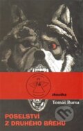 Kniha: Poselství z druhého břehu (Tomáš Bursa). Nava, 2014 Kniha: Poselství z druhého břehu (Tomáš Bursa). Nava, 2014