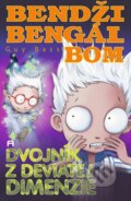 Kniha: Bendži Bengál Bom a dvojník z deviatej dimenzie (Guy Bass). Slovart, 2014 Kniha: Bendži Bengál Bom a dvojník z deviatej dimenzie (Guy Bass). Slovart, 2014