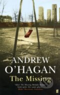 Kniha: The Missing (Andrew O'hagan). Faber and Faber, 2004 Kniha: The Missing (Andrew O'hagan). Faber and Faber, 2004