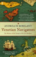 Kniha: Venetian Navigators (Andrea di Robilant). Faber and Faber, 2012 Kniha: Venetian Navigators (Andrea di Robilant). Faber and Faber, 2012