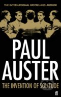 Kniha: The Invention of Solitude (Paul Auster). Faber and Faber, 2012 Kniha: The Invention of Solitude (Paul Auster). Faber and Faber, 2012
