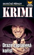 Kniha: Draze zaplacená kořist (František Uher). Víkend, 2014 Kniha: Draze zaplacená kořist (František Uher). Víkend, 2014