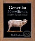 Kniha: Genetika (Mark Henderson), 2016 Kniha: Genetika (Mark Henderson), 2016