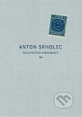Kniha: Sviatočné pozdravy (Anton Srholec). Slovart, 2014 Kniha: Sviatočné pozdravy (Anton Srholec). Slovart, 2014