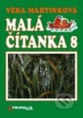 Kniha: Malá čítanka 8 (Věra Martinková). Fraus, 2003 Kniha: Malá čítanka 8 (Věra Martinková). Fraus, 2003
