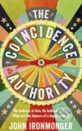 Kniha: The Coincidence Authority (John Ironmonger). Orion, 2014 Kniha: The Coincidence Authority (John Ironmonger). Orion, 2014